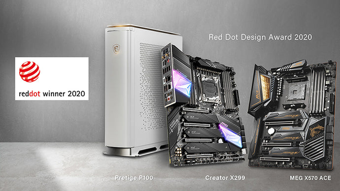 RED DOT AWARD 2020 WINNER & THE INSPIRATION OF MSI CONTENT CREATION DESKTOP PC & MOTHERBOARDS — PRESTIGE P100, CREATOR X299 & MEG X570 ACE